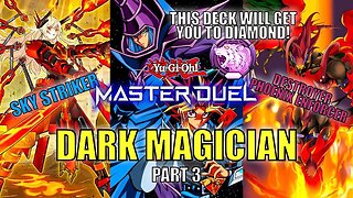 GET TO DIAMOND RANK WITH THIS DECK! DARK MAGICIAN! SKY STRIKER-DPE | PART 3 | YU-GI-OH! MASTER DUEL!