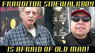 Frauditor SidewalkBoy is Afraid of Old Man & Asks Cop For Help: HAHAHA!