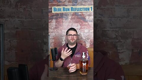 Blue Run Reflection 1Bourbon Whiskey Express Review!