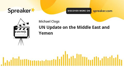 UN Update on the Middle East and Yemen