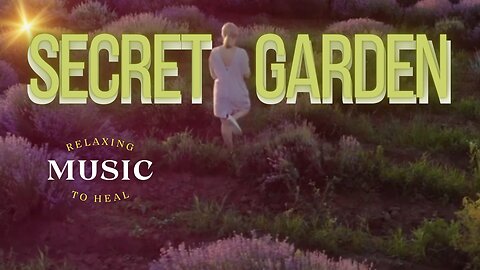 Secret Garden| Relaxing Music| Music Lofi