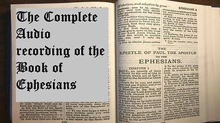 Satan hates the word of God! Audio book of Ephesians. Play at home all the time.