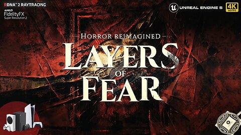 Layers of Fear (2023) - Tech Analysis on Xbox Series X/S and PS5 - Lumen/RT/FSR/4K - Unreal Engine 5