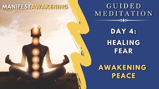 The Peace of God Is With Me // Manifest Awakening 04 (Guided Meditation)