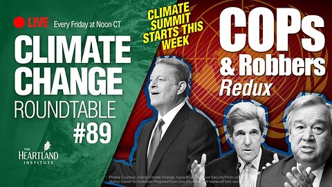 Climate Change Roundtable: Cops & Robbers pt. II
