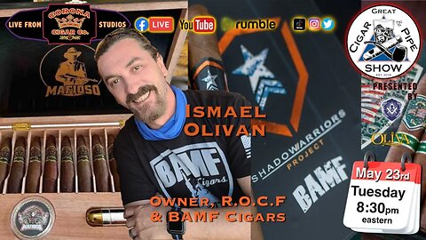 Ismael Olivan, Owner, R.O.C.F. & BAMF Cigars joins us as we celebrate his birthday and much more!