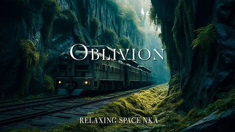 Oblivion ✧ Meditative Mysterious Ambient Journey ✧ Healing Music For Meditation and Sleep