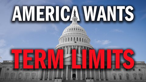 Matt Gaetz: Americans Are in Favor of Term Limits!