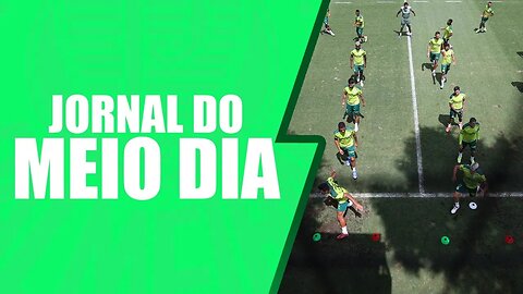 JORNAL DO MEIO DIA - INFORMAÇÕES DO PALMEIRAS NA LIBERTADORES