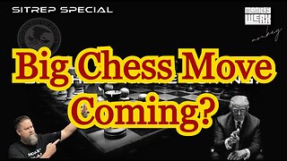 Monkey Werx: Monkey Nation Special - Big Chess Move Coming?