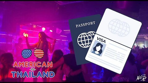 American in Thailand 🇹🇭 Visas