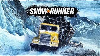 Snowrunner - Episode 17 (Alaska PT4)