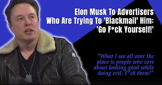 Elon Musk - Full Interview GFY Elon Musk on Advertisers, Trust