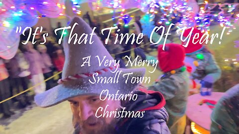 "It's That Time Of Year!" A Very Merry Small Town Ontario Christmas