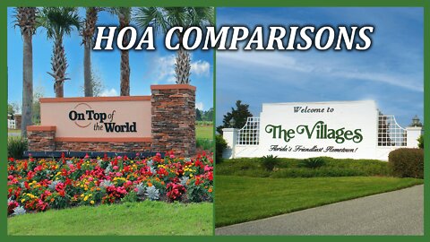 HOA Comparisons Around The Villages Area | In Central Florida | With Ira Miller
