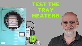 Test the Tray Heaters in your Freeze Dryer