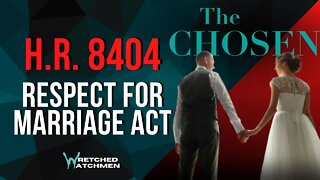 HR 8404: Respect For Marriage Act