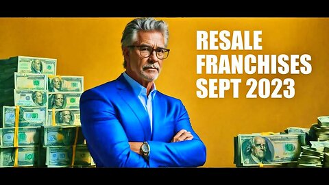 Franchises for Sale Sept 2023 (Resales)