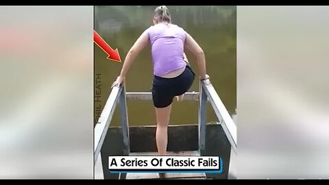 A Series Of Classic Fails