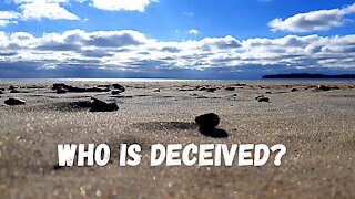 Who is deceived?