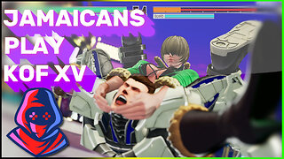 Jamaicans Play King of Fighters XV (part 1)