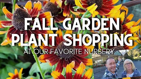 Fall Garden Plant Shopping Trip! 🌿🌼 😮 - Come Shopping With Us!!