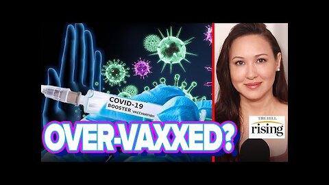Kim Iversen - Some Experts Warn OVER-VAXXING Could Weaken The Immune System (2022)