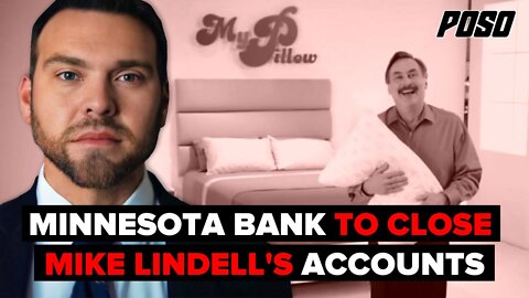 Minnesota Bank Moves To Close MyPillow Founder's Bank Account