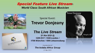 Special Feature Live Stream with world class musician Trevor Donjeany (21 Mar 2021)