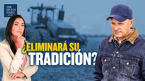 Importante suma de dinero podría eliminar generaciones de agricultores