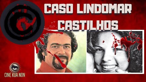 O CASO LINDOMAR CASTILHOS E ELIANE DE GRAMMONT - "MATEI POR AMAR DEMAIS"