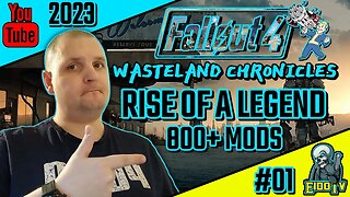 FO4-Rise Of A Legend Ep01-Pt2 | The Woman, The Myth, The Legend