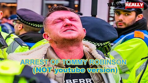 Tommy's arrest and pepper sprayed | Talking Really Channel | part 2 (NOT youtube version)
