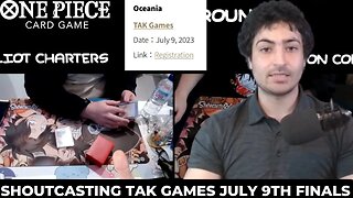 One Piece Card Game: Shoutcasting Finals for July 9th Online Regionals hosted by TAK Games