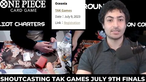 One Piece Card Game: Shoutcasting Finals for July 9th Online Regionals hosted by TAK Games