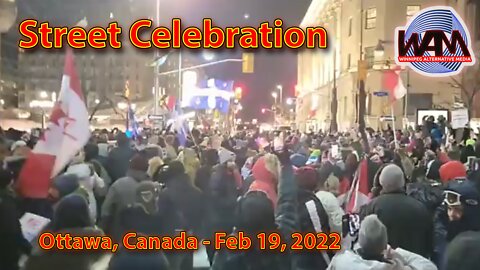 Street Celebration - Ottawa Feb 19 2022