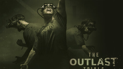 The Outlast Trials Adults Only