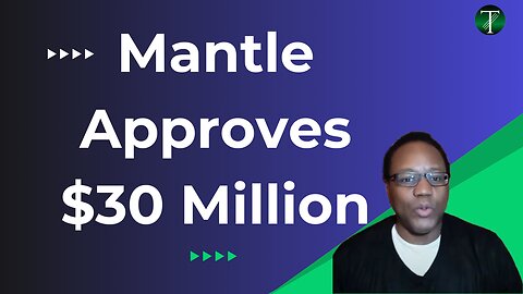 Mantle Approves Another $30 Million to the EcoFund