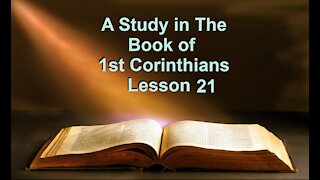 A Study in the Book of 1st Corinthians Lesson 21 on Down to Earth by Heavenly Minded Podcast