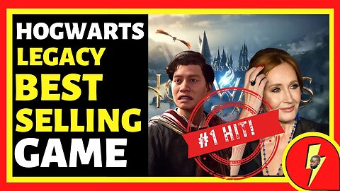 Hogwarts Legacy Is 2023s Best Selling Game Despite Being Cancelled By SJW Psychos!