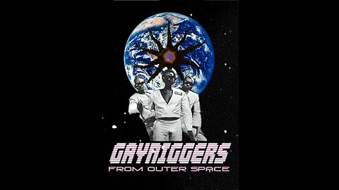 Gay niggers from outer space