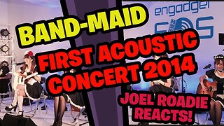 Band-Maid First Acoustic Concert 2014 - Roadie Reacts