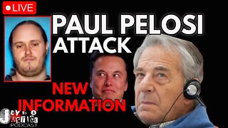 Paul Pelosi Attack - New Details - Nancy Pelosi's Husband