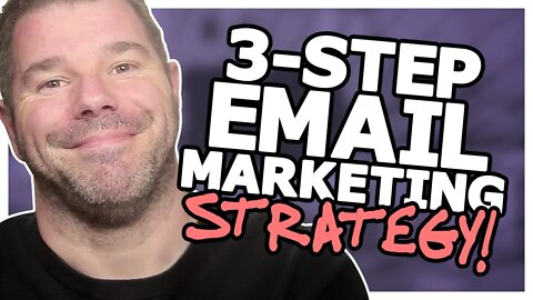 How To Get STARTED In Email Marketing! (SIMPLE "3-Step Plan" To Launch Your Email Strategy) - EASY!