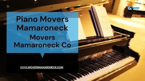 Piano Movers Mamaroneck | Movers Mamaroneck Co