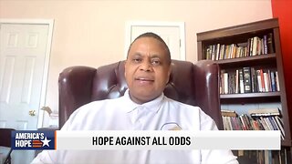 Hope Against All Odds | CLIP | America’s Hope