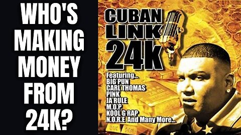 Who's Making Money From Cuban Link's 24k Album Streams? [Part 14]