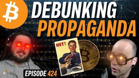 Corporate Media's Relentless Attack on Bitcoin | EP 424