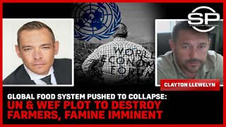 UN & WEF, Plot To Destroy Farmers, Famine Imminent