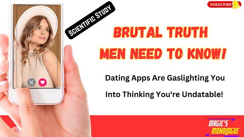 The Sick, Twisted Way Dating Apps Destroy A Man's Self-Worth
